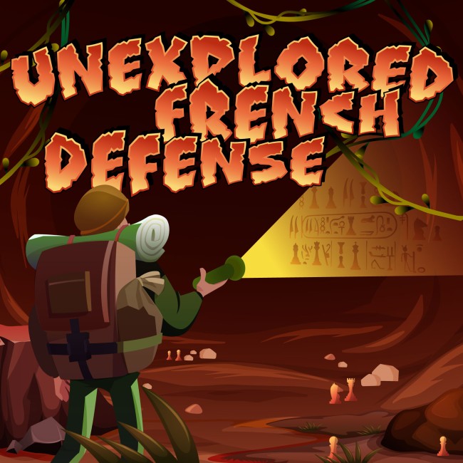 Image of The Unexplored French Defense