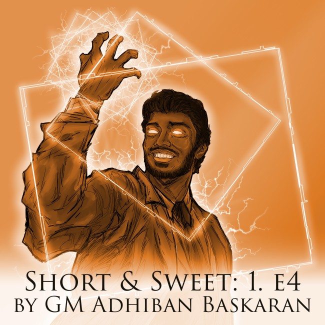 Short & Sweet: Adhiban's 1. e4