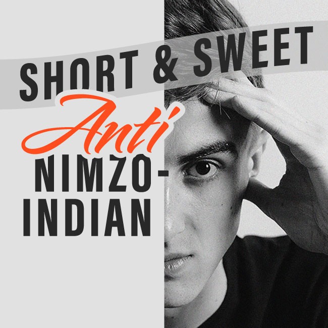 Short & Sweet: Anti Nimzo-Indian