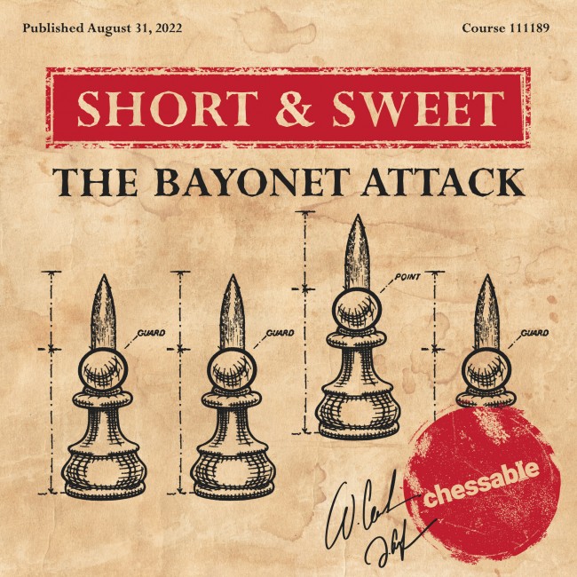 Short & Sweet: The Bayonet Attack