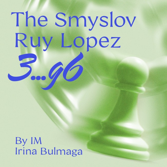 The Smyslov Ruy Lopez 3...g6