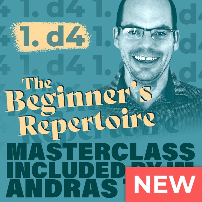 The Beginner's 1. d4 Repertoire + Masterclass