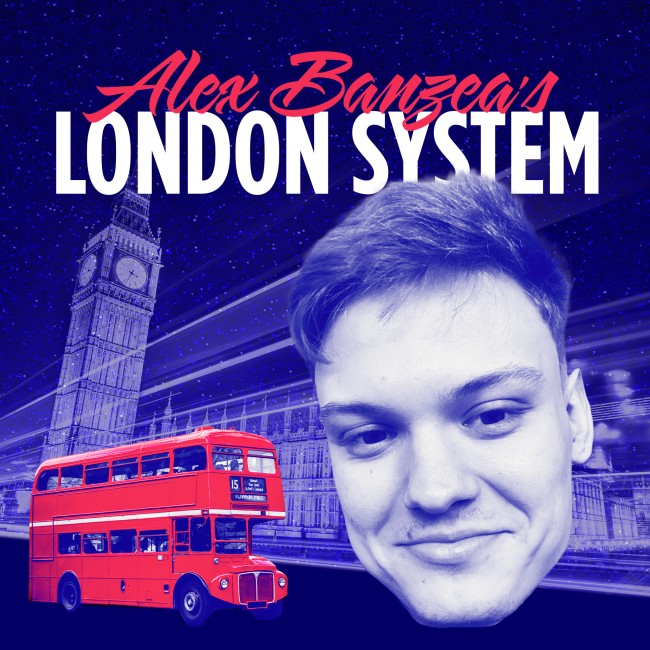 Image of Alex Banzea's London System