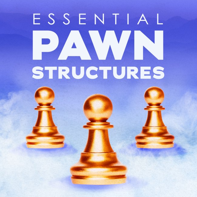 Image of Essential Pawn Structures