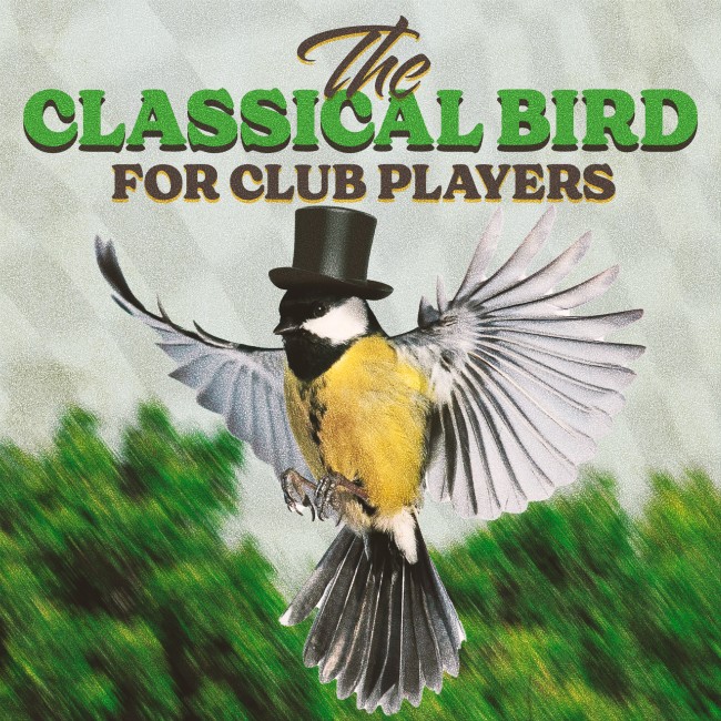 The Classical Bird for Club Players