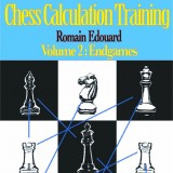 Chess Calculation Training 2: Endgames