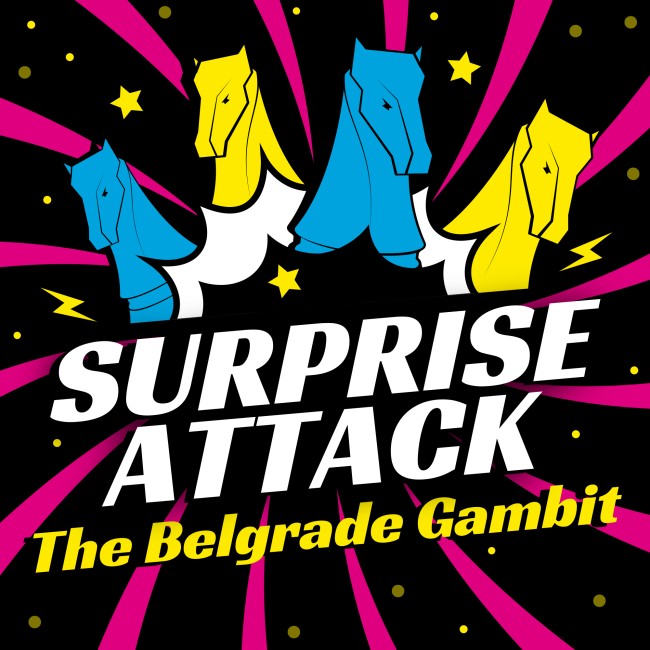 Surprise Attack: The Belgrade Gambit
