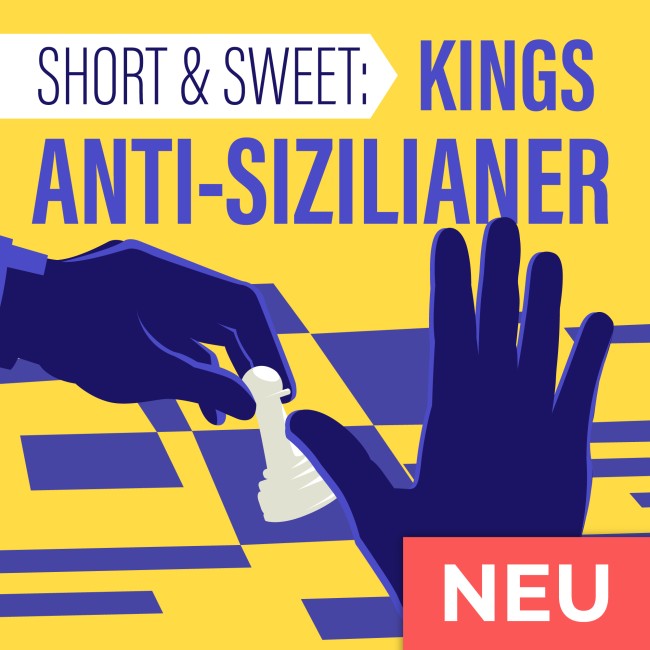 Short & Sweet: King's Anti-Sicilians for Black