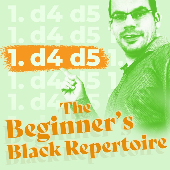 The Beginner's Black Repertoire: 1. d4 d5
