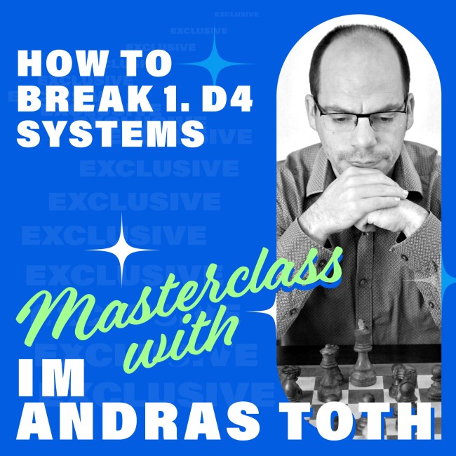 Image of How to break 1.d4 systems: Masterclass