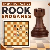 Image of Thematic Tactics: Rook Endgames