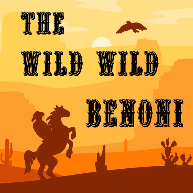 The Wild Wild Benoni
