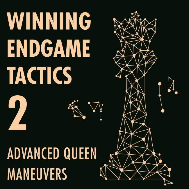 Image of Winning Endgame Tactics 2: Advanced Queen Maneuvers