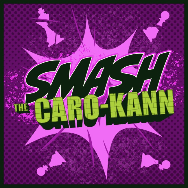 Smash the Caro-Kann