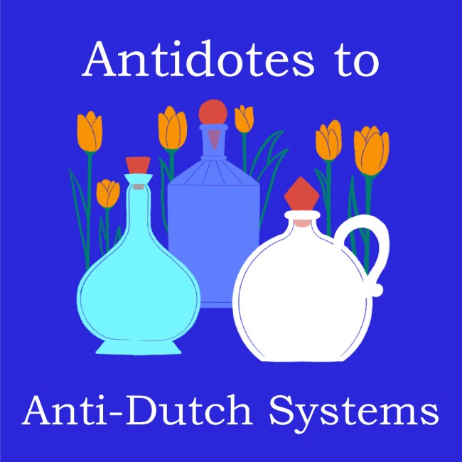 Antidotes to anti-Dutch systems