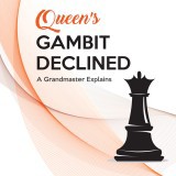 Image of Queen's Gambit Declined: A Grandmaster Explains