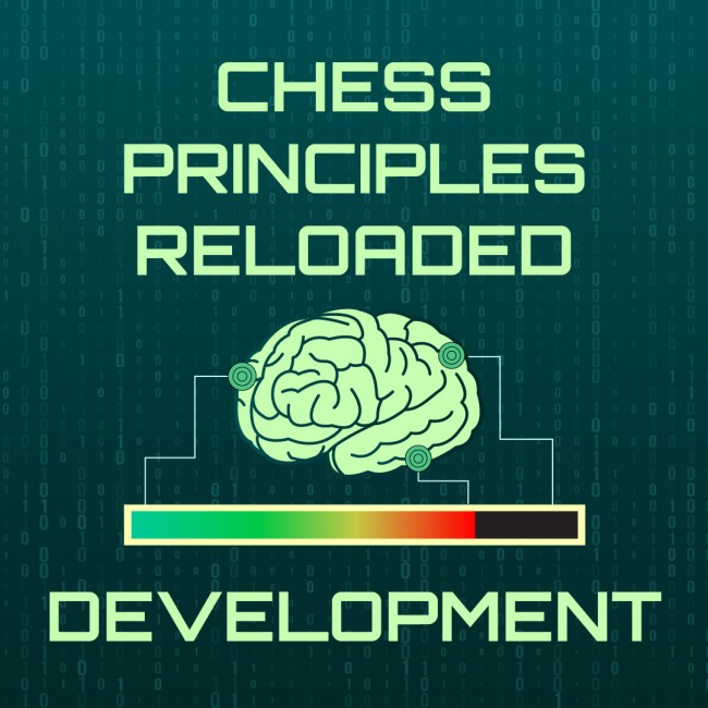 Chess Principles Reloaded - Development