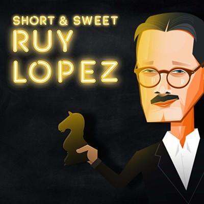 Image of Short & Sweet: Werle's Ruy Lopez