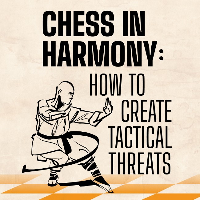 Chess in Harmony: How to Create Tactical Threats