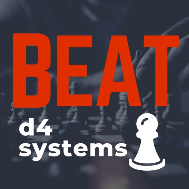Beat 1. d4 systems