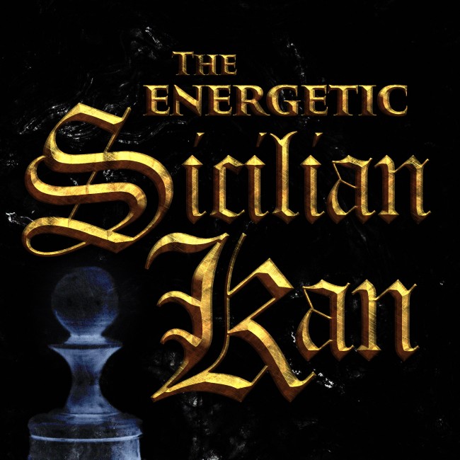 The Energetic Sicilian Kan
