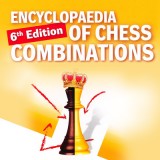 Image of Encyclopaedia of Chess Combinations 6th Edition