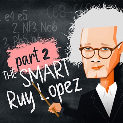 The Smart Ruy Lopez Part 2: Break Down the Berlin Defense