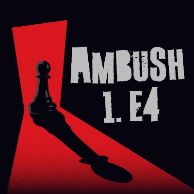 Image of Ambush 1.e4 - Fighting Sidelines