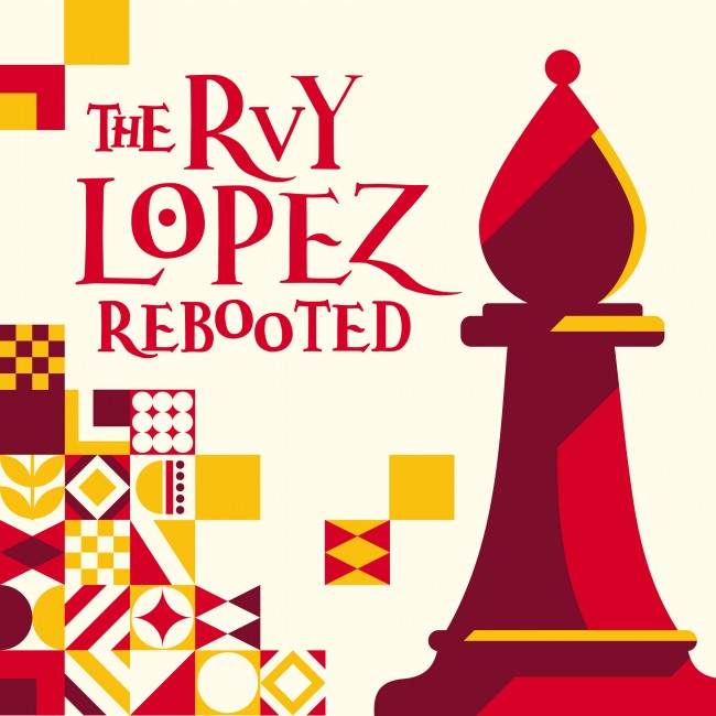 The Ruy Lopez Rebooted