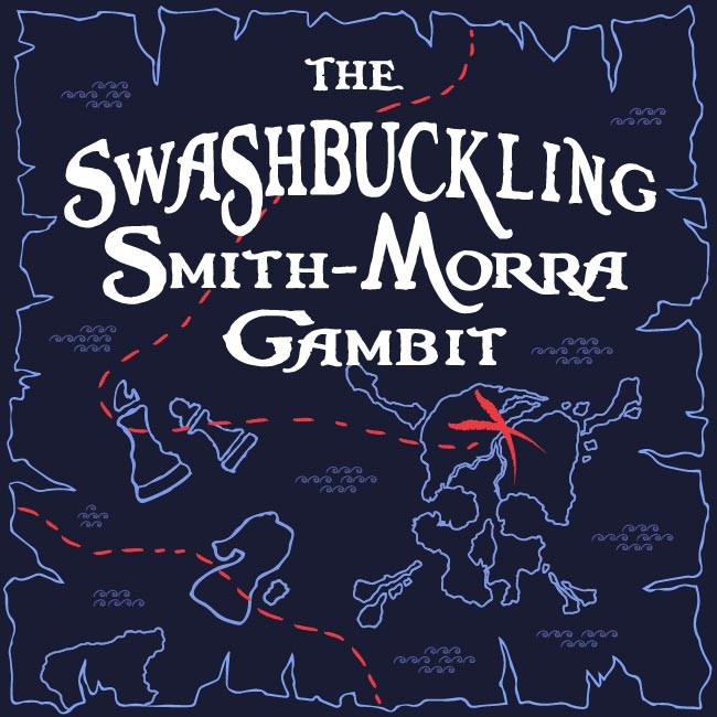 The Swashbuckling Smith-Morra Gambit