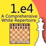 Image of 1. e4: A Comprehensive White Repertoire