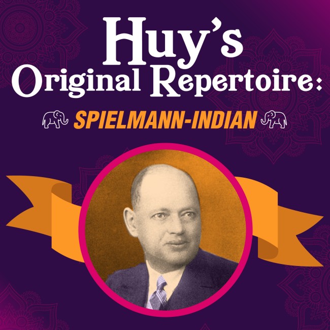 Huy's Original Repertoire: Spielmann-Indian