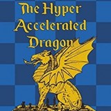 The Hyper Accelerated Dragon: A Full Repertoire for Black