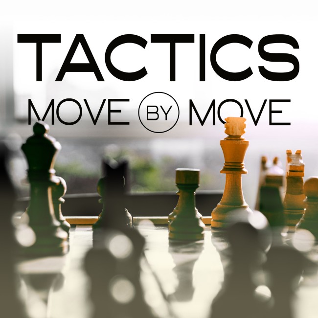 Image of Tactics Move by Move