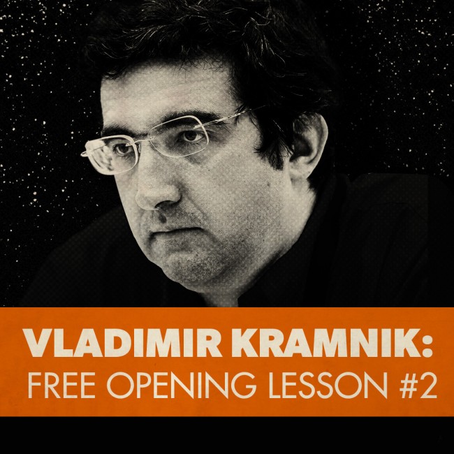 Vladimir Kramnik: Lección Gratuita de Aperturas #2