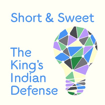 Short & Sweet: Colovic's King's Indian Defense