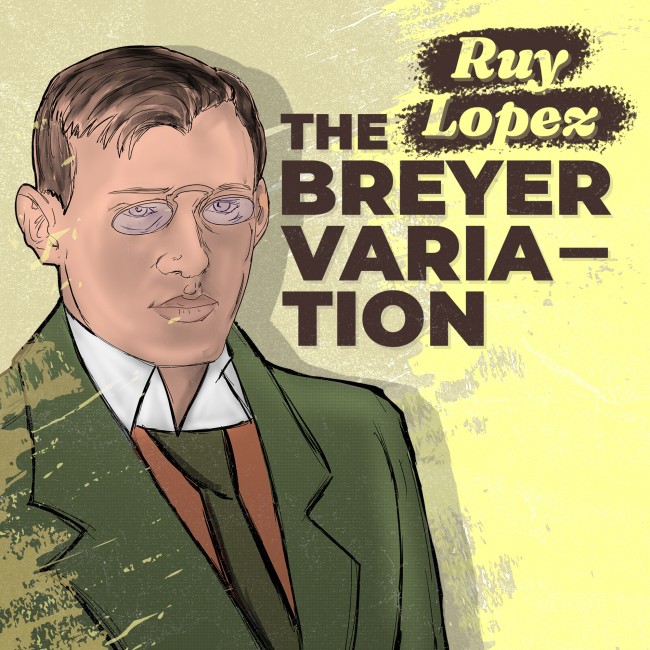 Image of Ruy Lopez: The Breyer Variation